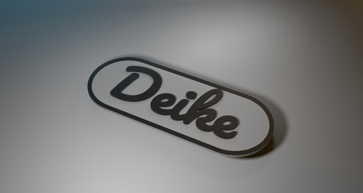 Das persönliche Namensschild für Deike